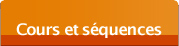 Les cours et s�quences